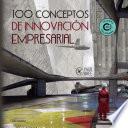 100 Conceptos de Innovación Empresarial