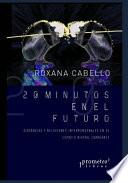 20 minutos en el futuro