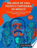 200 Años de Vida Político Partidaria en México ©