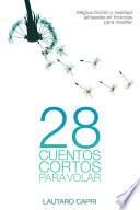 28 Cuentos Para Volar