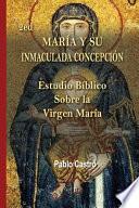 2ed María y su Inmaculada Concepción