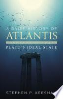 A Brief History of Atlantis