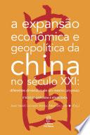 A expansão econômica e geopolítica da China no século XXI: