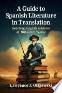 A Guide to Spanish Literature in Translation