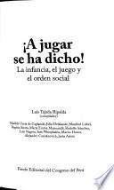 ¡A jugar se ha dicho!