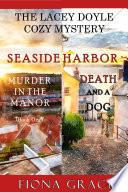 A Lacey Doyle Cozy Mystery Bundle: Murder in the Manor (#1) and Death and a Dog (#2)