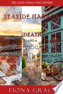 A Lacey Doyle Cozy Mystery Bundle: Murder in the Manor (#1), Death and a Dog (#2), and Crime in the Café (#3)