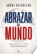 Abrazar el mundo