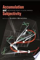 Accumulation and Subjectivity