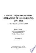 Actas del Congreso Internacional Literatura de las Américas, 1898-1998