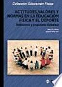 Actitudes, valores y normas en la educación física y el deporte