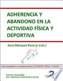 Adherencia y abandono en la actividad física y deportiva