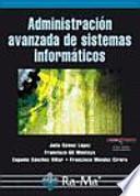 Administración avanzada de sistemas informáticos