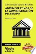 Administrativos de la Administración del Estado. Temario Volumen 2