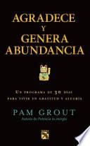 Agradece y Genera Abundacia