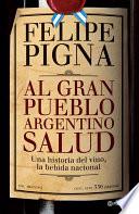 Al gran pueblo argentino salud