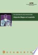 Alejandro Magno en la pantalla