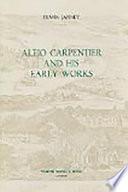 Alejo Carpentier and His Early Works