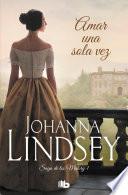 Amar una sola vez (Saga de los Malory 1)