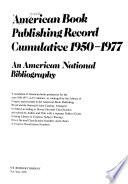 American Book Publishing Record Cumulative, 1950-1977