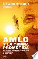 AMLO y la tierra prometida