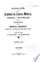 Anales de la Academia de ciencias médicas, físicas y naturales de la Habana