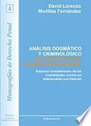 Análisis dogmático y criminológico de los delitos de pornografía infantil
