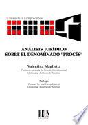 Análisis jurídico sobre el denominado Procés