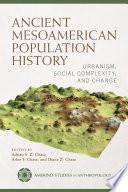 Ancient Mesoamerican Population History
