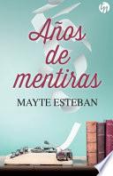 Años de mentiras