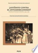 ¿Antídoto contra el antiamericanismo?