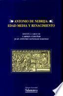 Antonio de Nebrija: Edad Media y Renacimiento