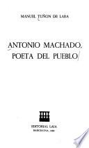 Antonio Machado, poeta del pueblo