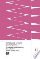Antonio Valeriano, gobernante y sabio nahua del siglo XVI