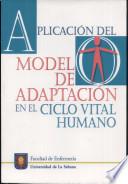 Aplicación del Modelo de Adaptación en el Ciclo Vital Humano