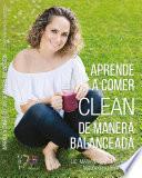 Aprende a Comer Clean