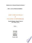 Arca de letras y teatro universal