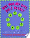 Are You My Type, Am I Yours?