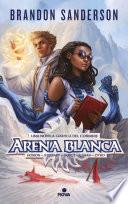 Arena Blanca. Una novela gráfica del Cosmere (volúmenes 1-3)