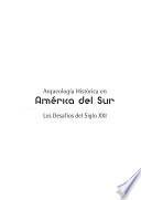 Arqueología histórica en América del Sur