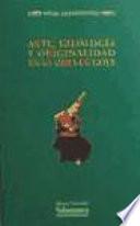 Arte, ideologia y originalidad en la obra de Goya/ Art, Ideology and Originality In The Shadow of Goya