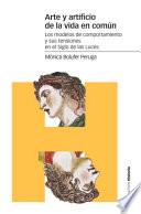 Arte y artificio de la vida en común