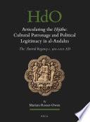 Articulating the Ḥijāba: Cultural Patronage and Political Legitimacy in al-Andalus