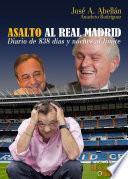 Asalto al Real Madrid