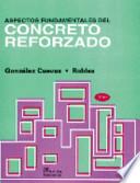 Aspectos fundamentales del concreto reforzado