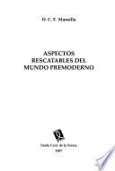 Aspectos rescatables del mundo premoderno