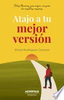 Atajo a tu mejor versión