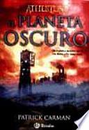 Atherton. Libro tres. El planeta Oscuro (ed. 2010)