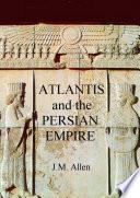 Atlantis and the Persian Empire