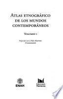 Atlas etnográfico de los mundos contemporáneos